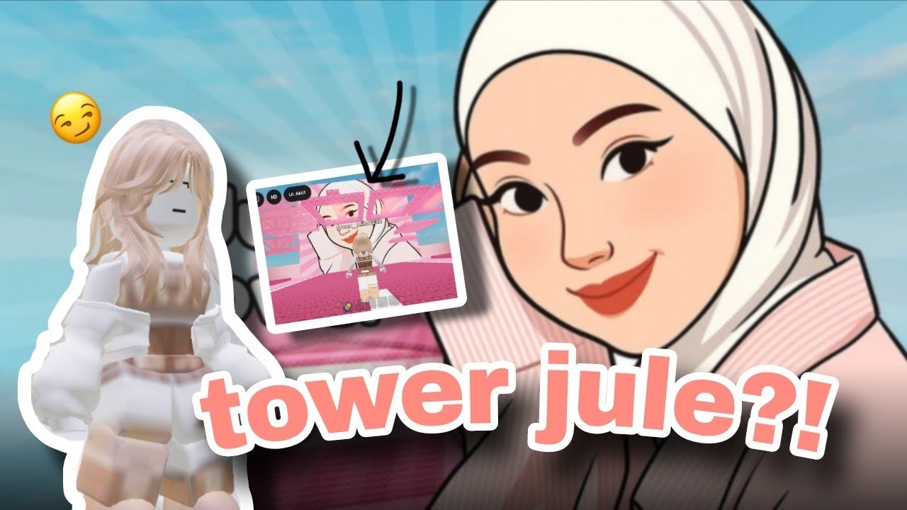 TAMATIN TOWER JULE?!! MEMBUTUHKAN KESABARAN 😤 || Roblox Indonesia ||
