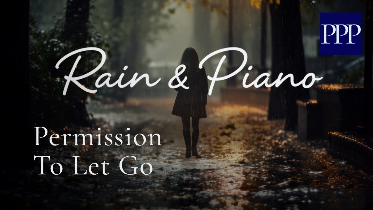 Walking Away (Rain Version) — Gentle Piano for Letting Go & Emotional Release