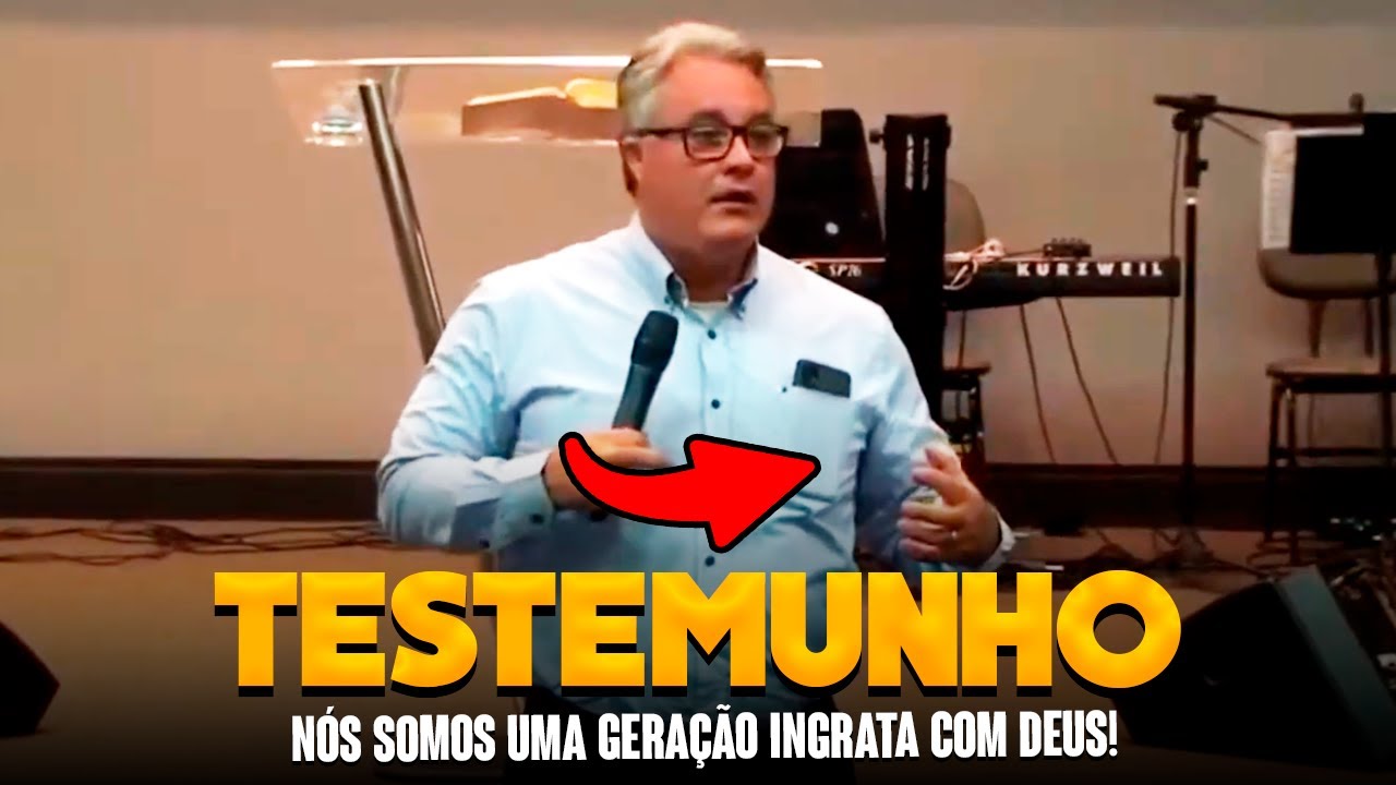 É DE ARREPIAR O TESTEMUNHO DESSE PASTOR! NÓS SOMOS UMA GERAÇÃO INGRATA COM DEUS!