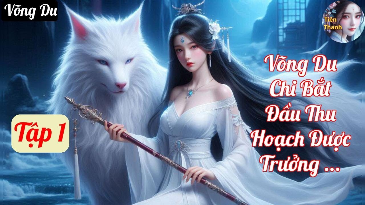[Tập 1] Võng Du Chi Bắt Đầu Thu Hoạch Được Trưởng Thành Thiên Phú - Chương 1-99 - Truyện Võng Du
