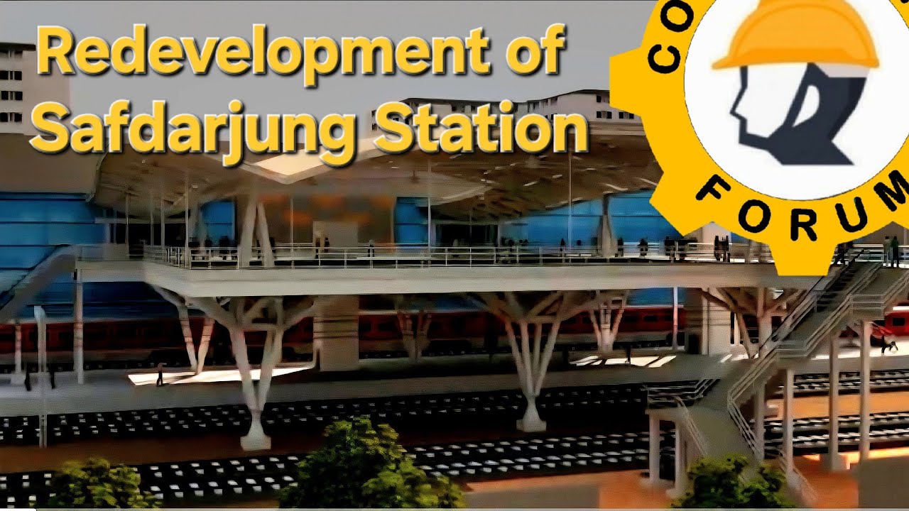 Redevelopment of Safdarjung Railway Station | Delhi |India @MAHESH_IRCON 