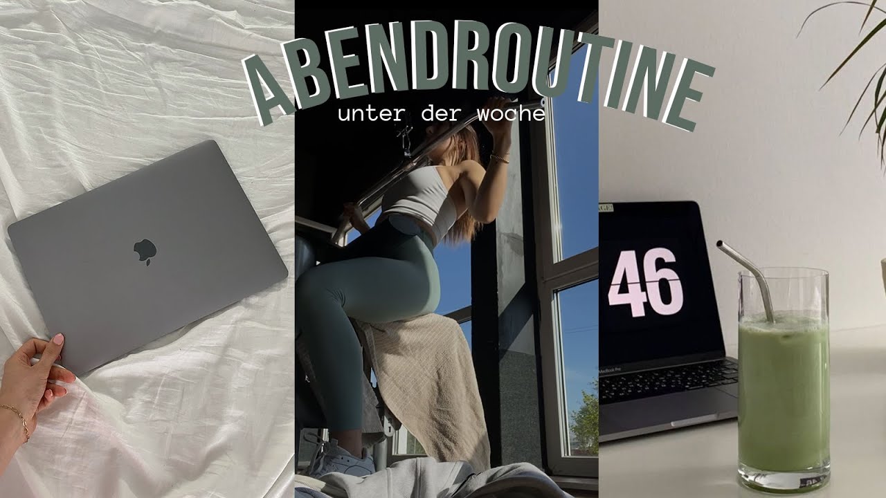 MEINE ABENDROUTINE UNTER DER WOCHE | Gym Training (Booty), Skincare Routine & gesunde Ernährung