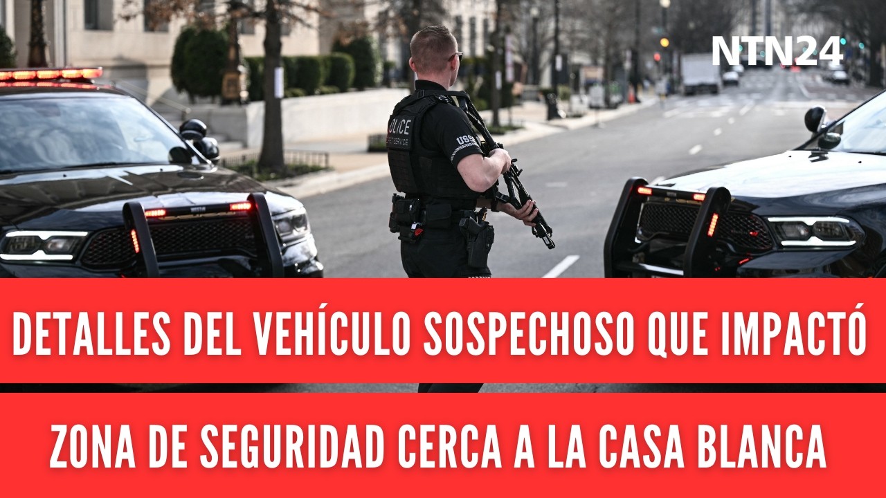 Detalles del vehículo sospechoso que impactó zona de seguridad cerca a la Casa Blanca