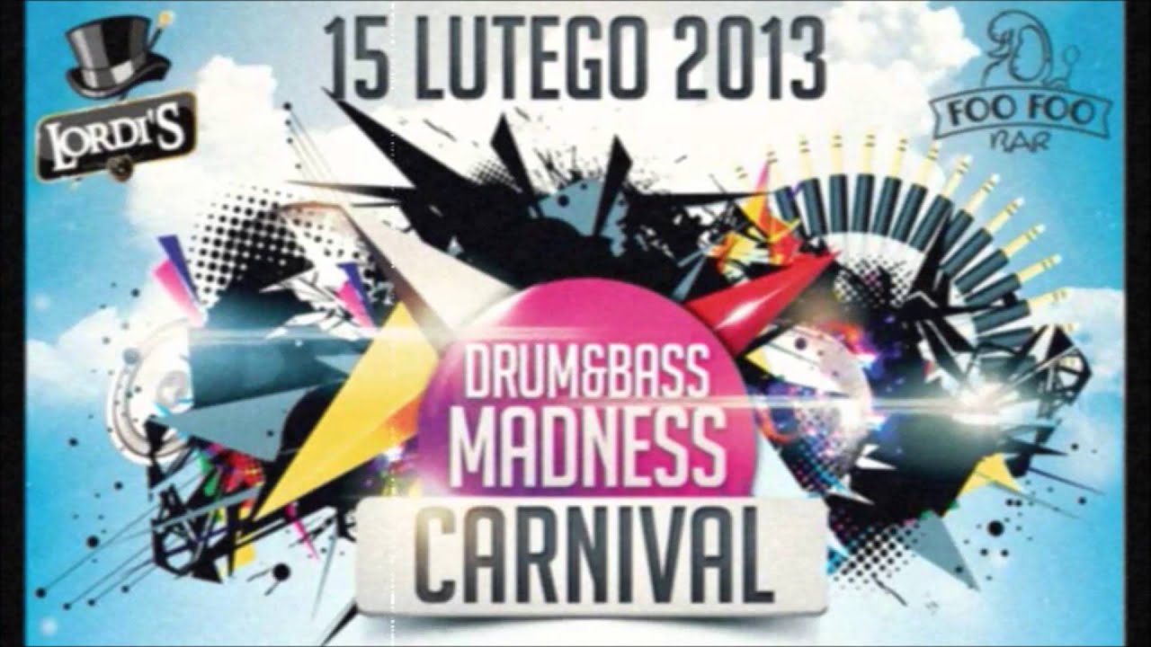 Drum and Bass Madness Carnival 15.02.2013 gibrecords