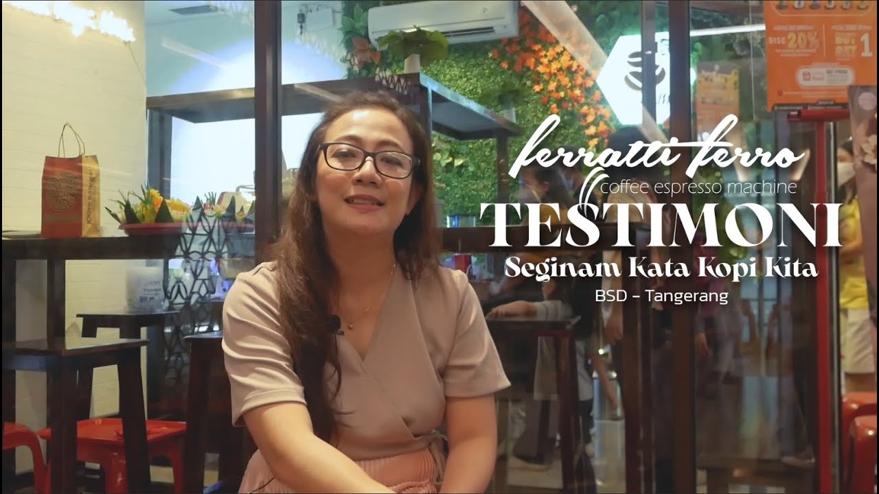 TESTIMONI FERRATTI FERRO FCM-3101 DARI SEGINAM KATA KOPI KITA, BSD