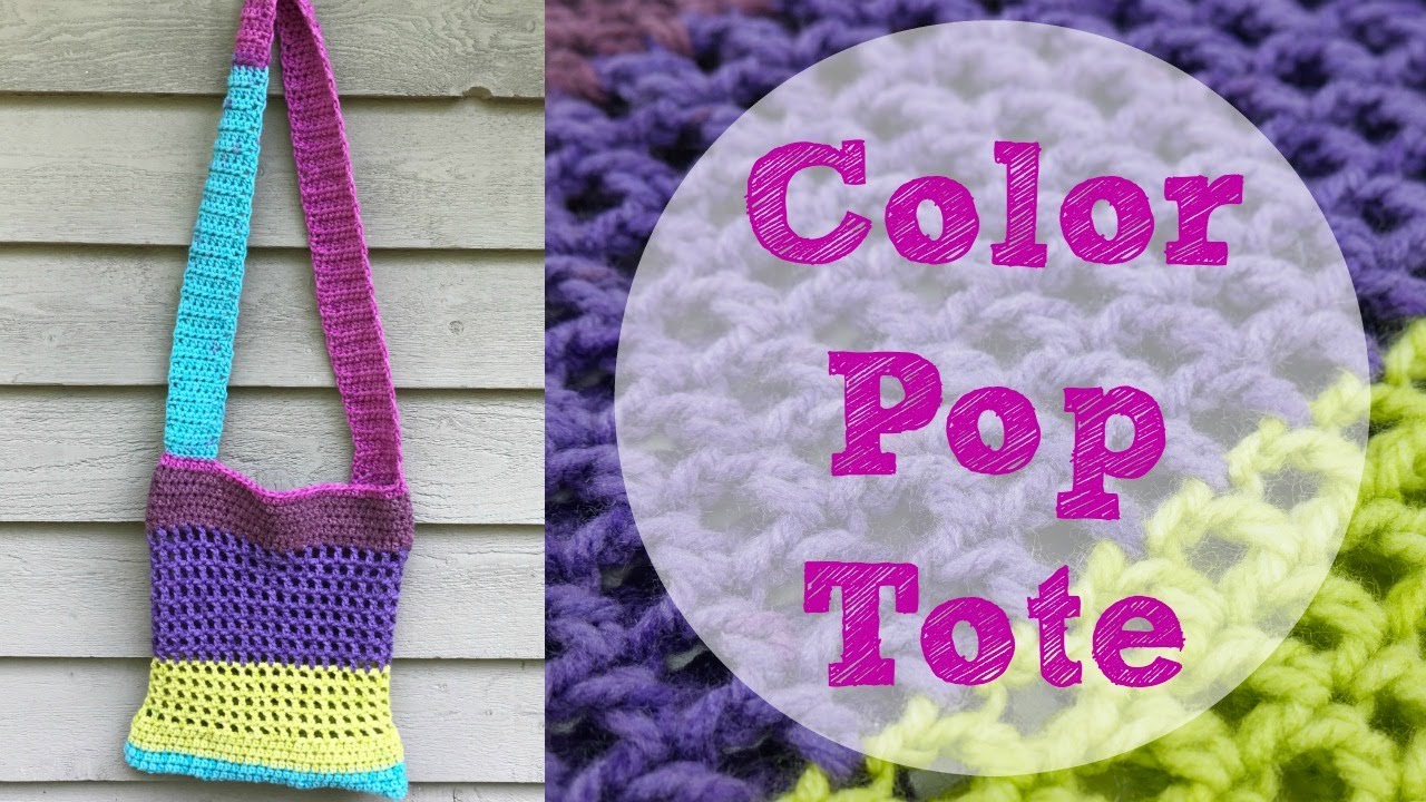 How To Crochet the Color Pop Tote (Easy Crochet Tote Bag!)