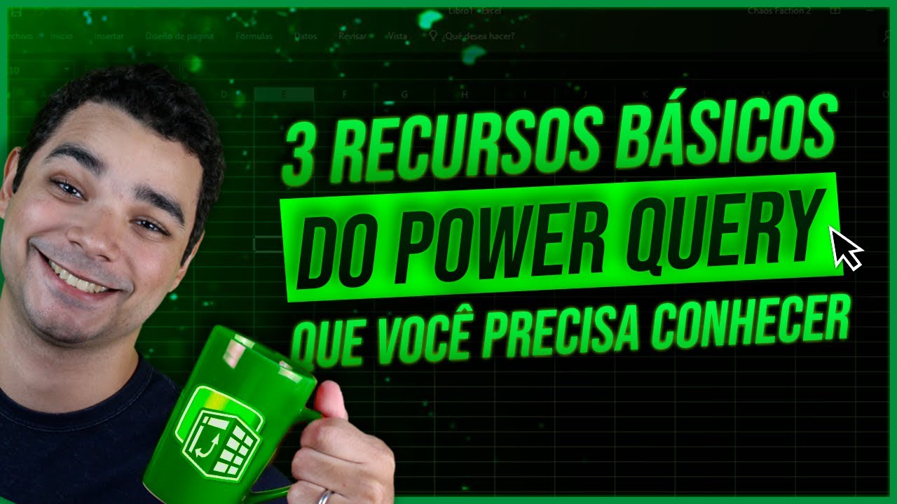 3 Recursos Básicos do Power Query que você Precisa Conhecer