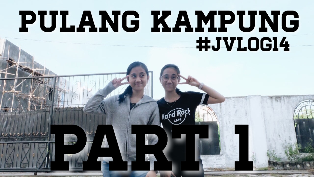 #JVLOG14 PULANG KAMPUNG(HOUSE TOUR)