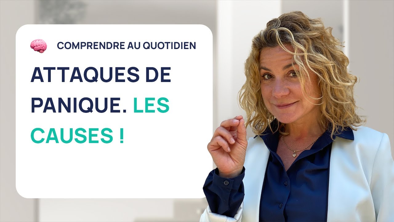 Voici les 3 CAUSES PROFONDES de vos attaques de panique