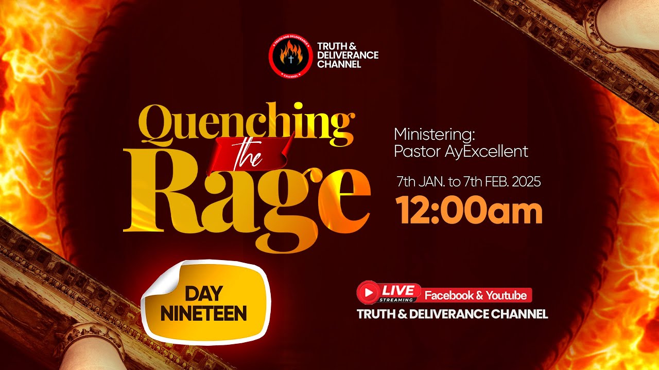 QUENCHING THE RAGE 2025 DAY NINETEEN| MFM VIGIL & INTERCESSORY PRAYERS #mfmdeliverancehour