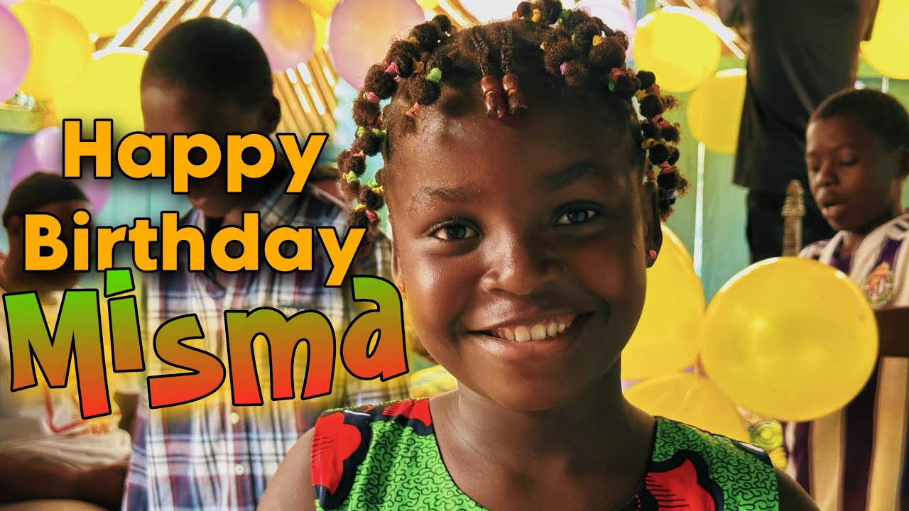 PART1---HAPPY BIRTHDAY MISMA