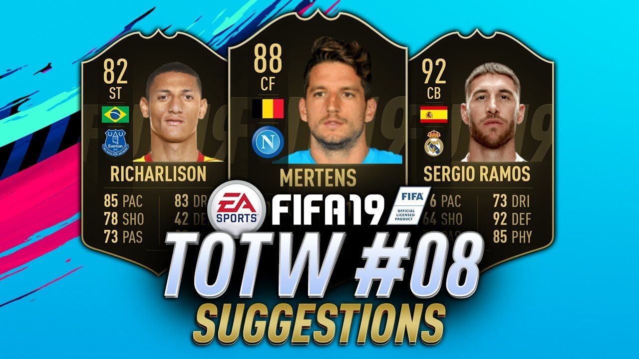IF Mertens in TOTW 8? IF Richarlison or IF Felipe Anderson? FIFA 19 TOTW 8 POTENTIAL INFORMS