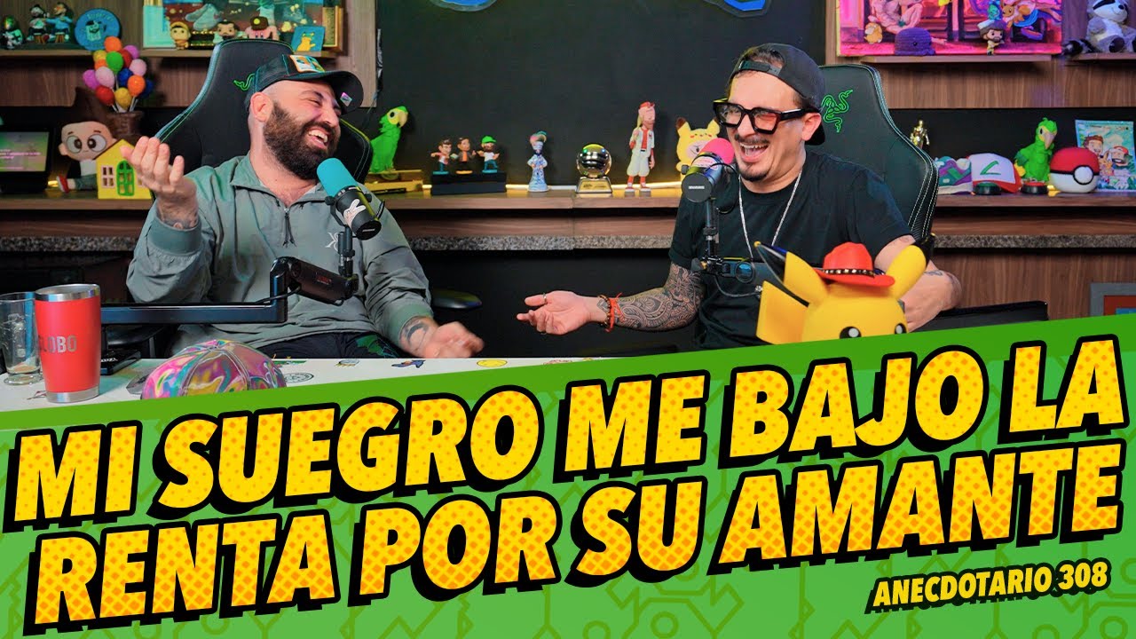 Anecdotario 308 - Mi suegro me bajo la renta por su amante