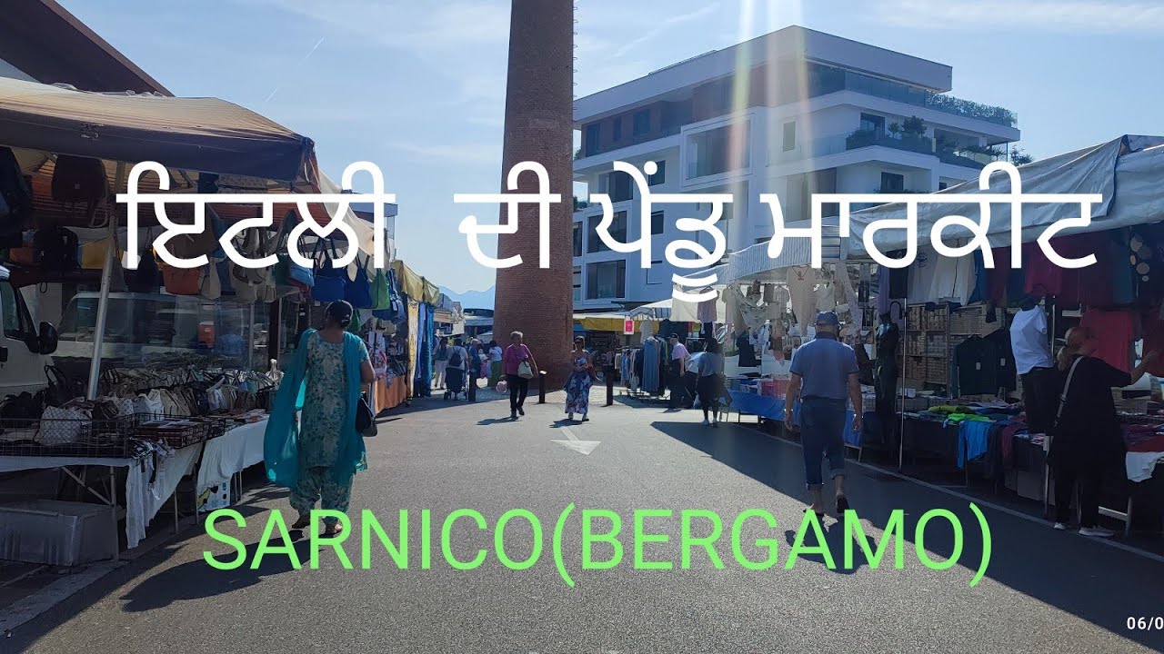 italy da  bazar ਇਟਲੀ ਡੇ ਮਾਰਕੀਟ  ( sarnico)