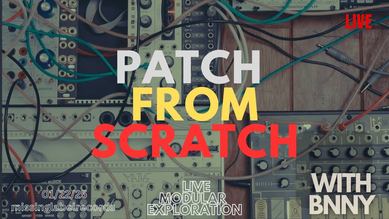 PATCH FROM SCRATCH -  w BNNY