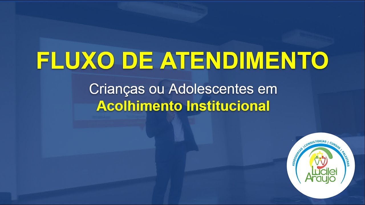 fluxo de atendimento criança e adolescente em acolhimento institucional