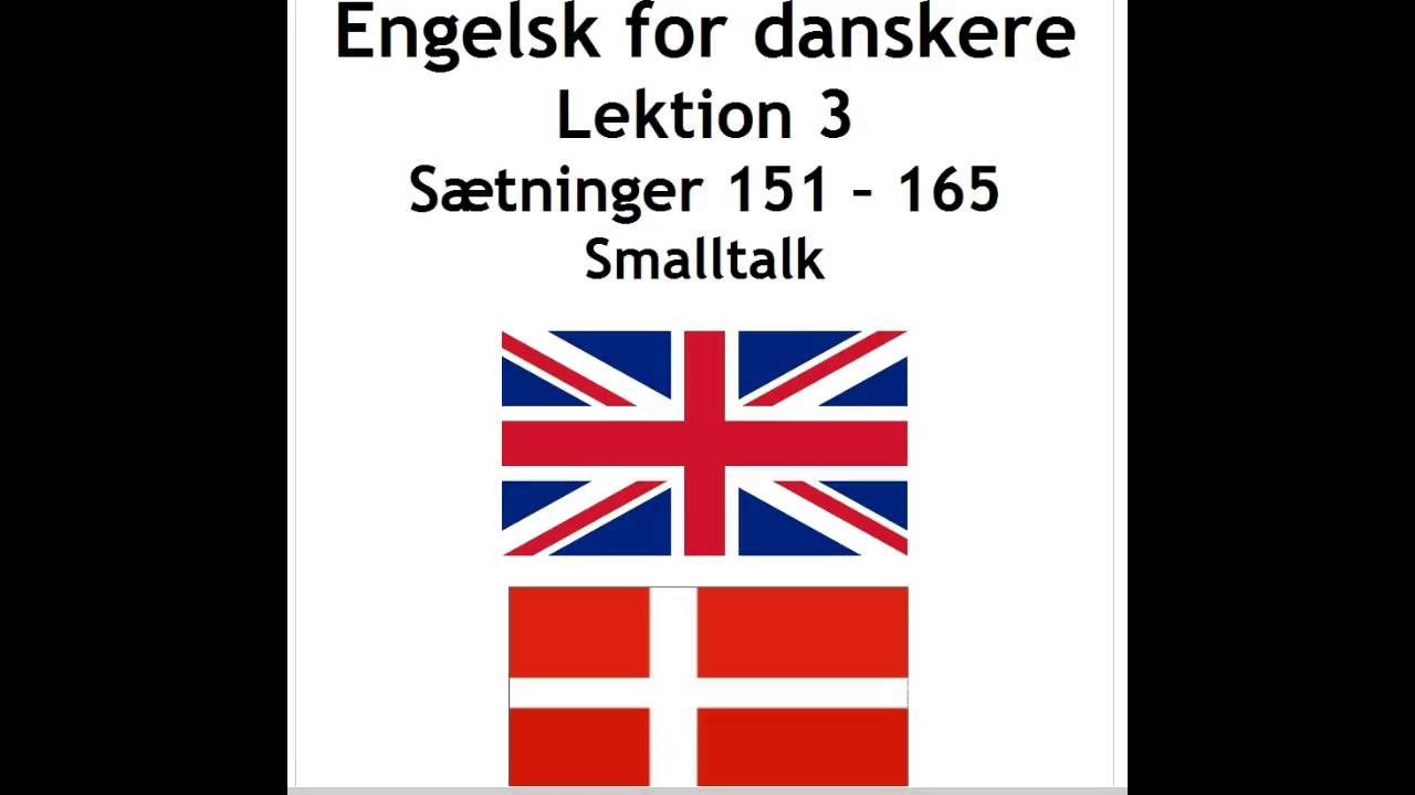 Engelsk lek. 3 s&aelig;tninger 151 - 165 smalltalk