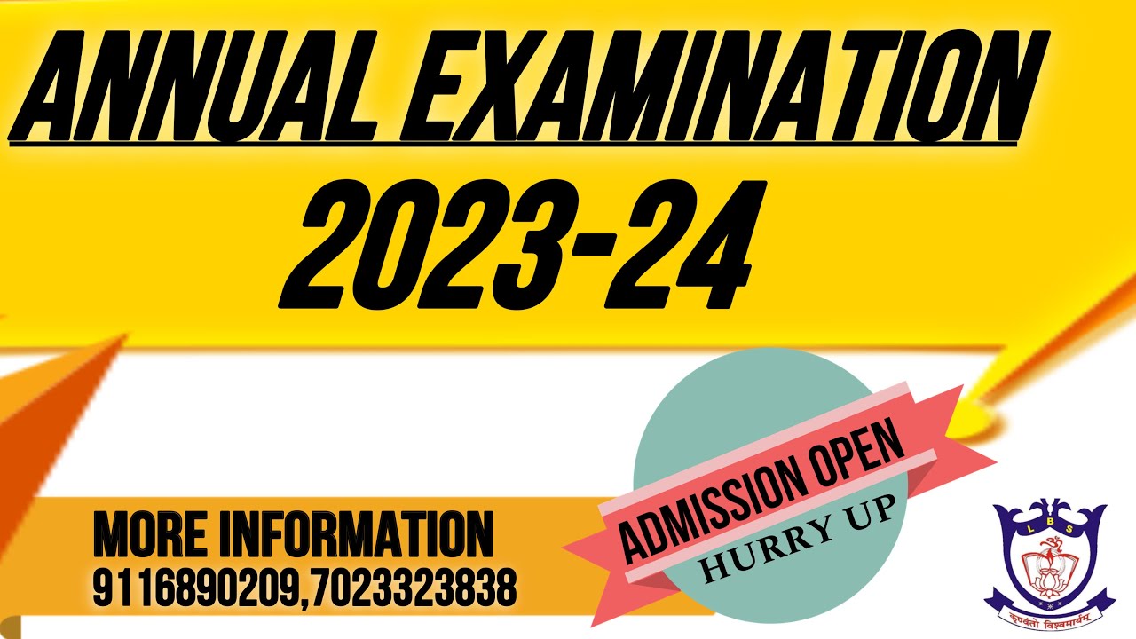 Annual Examination 2023 - 24 | LBS SCHOOL GANORA | Admission Open