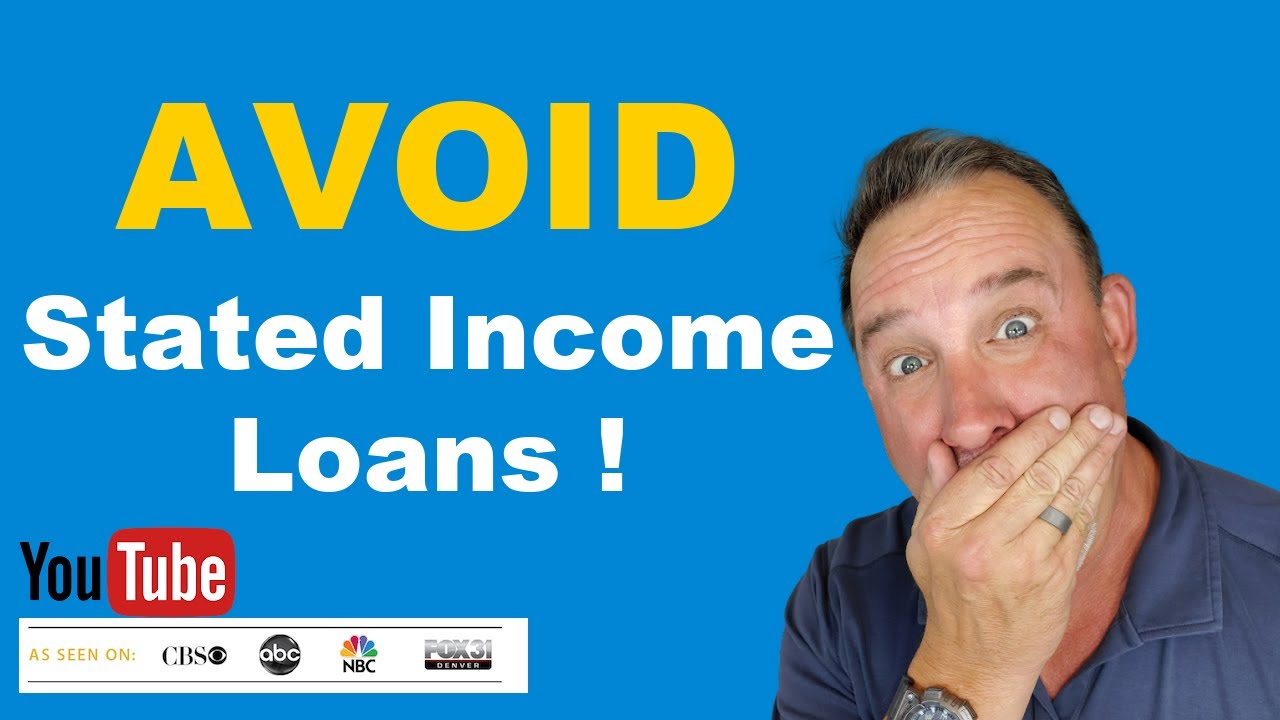Avoid Stated Income Home Loans !