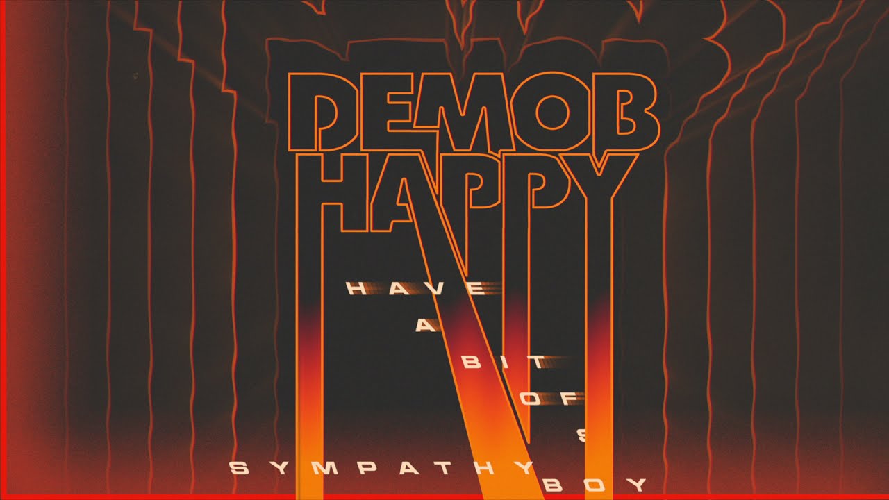 Demob Happy - Sympathy Boy (OFFICIAL LYRIC VIDEO)
