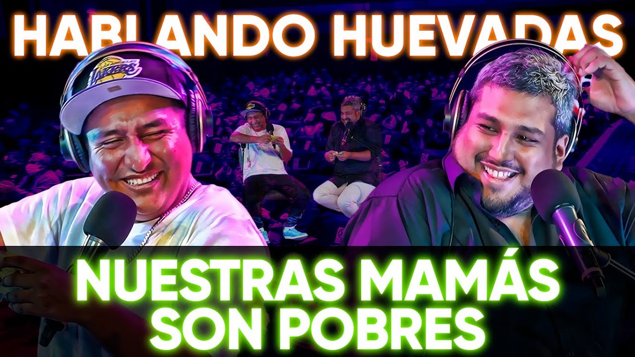 HABLANDO HUEVADAS - Especial PreTemporada [NUESTRAS MAM&Aacute;S SON POBRES]