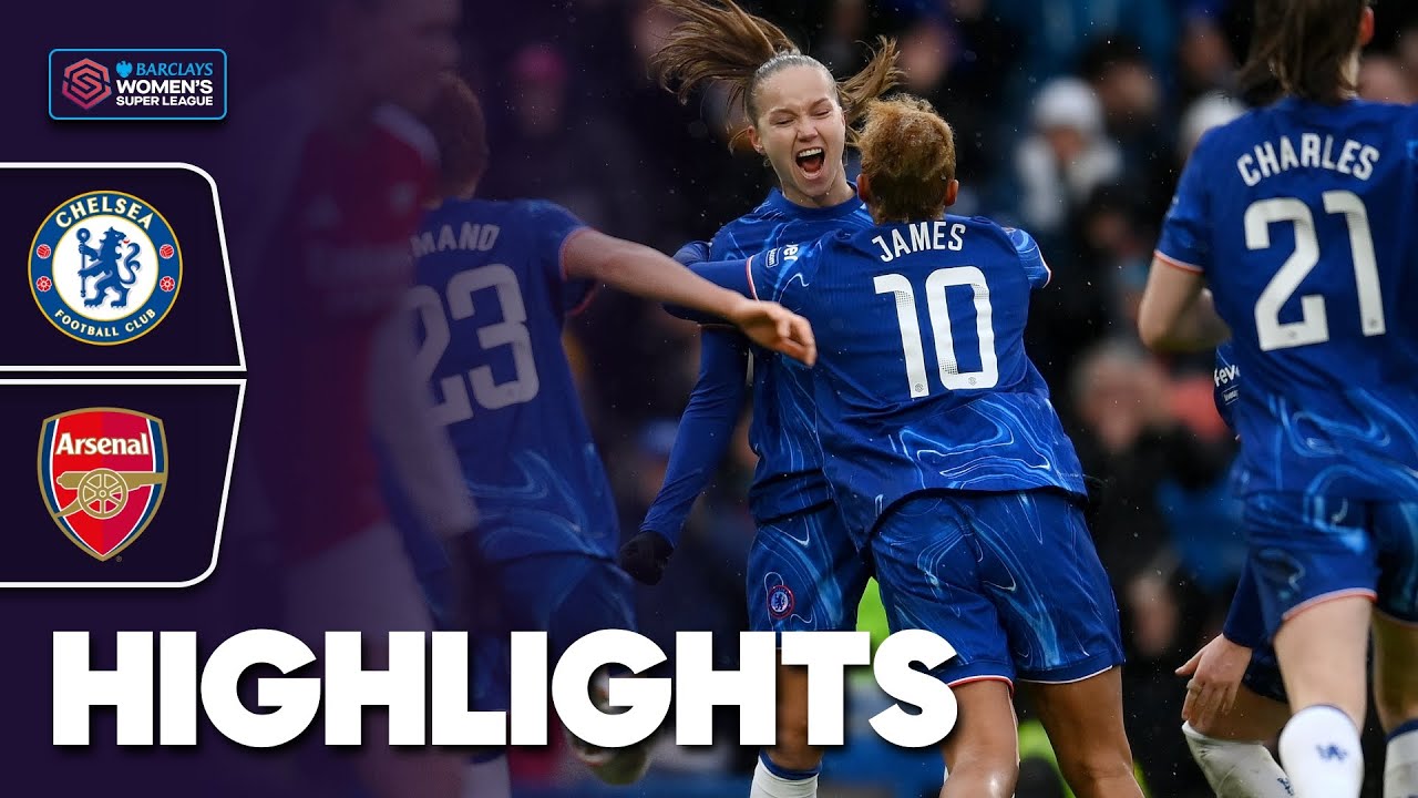 The Blues Win It Late! 💥 | Chelsea v Arsenal Highlights | Barclays WSL 2024-25