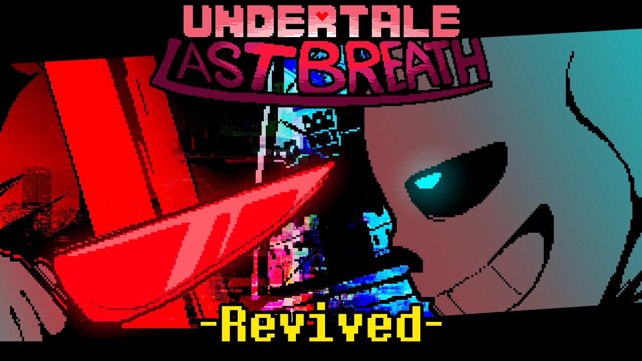 Undertale Last Breath - Revived | UNDERTALE Fangame