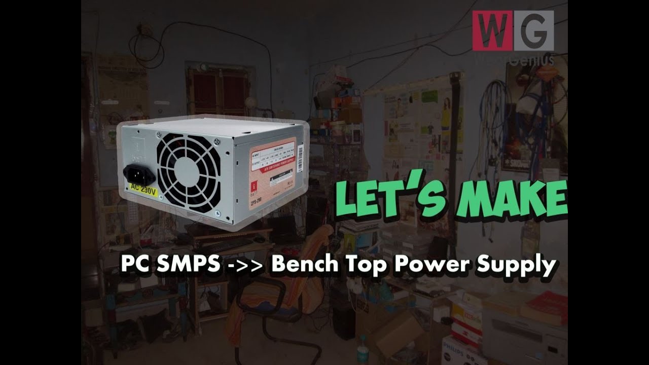 Benchtop Power Supply | Mod your SMPS | PART I