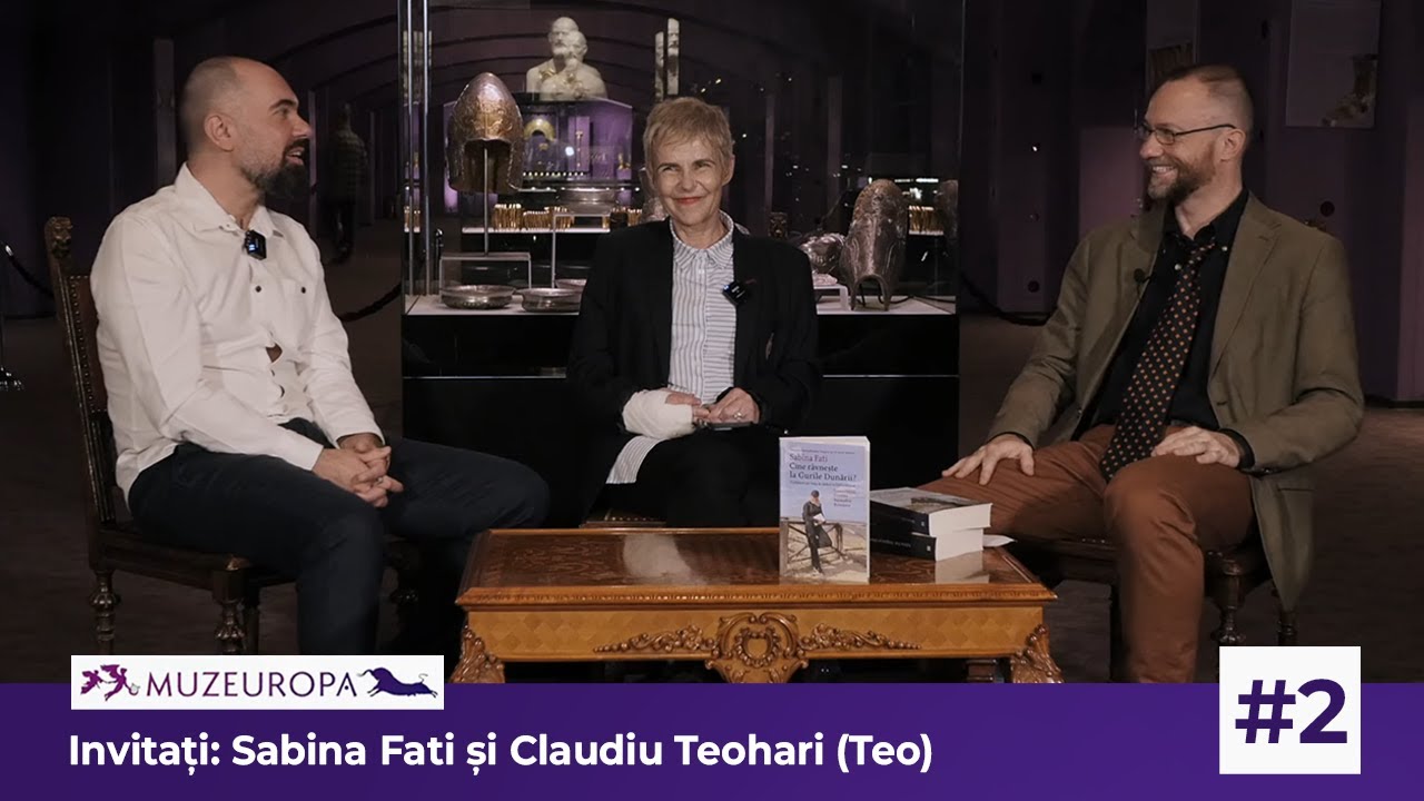 MUZEUROPA - Dialogurile MNIR #2 cu Cătălin Pavel | Invitați: Sabina Fati și Claudiu Teohari (Teo)