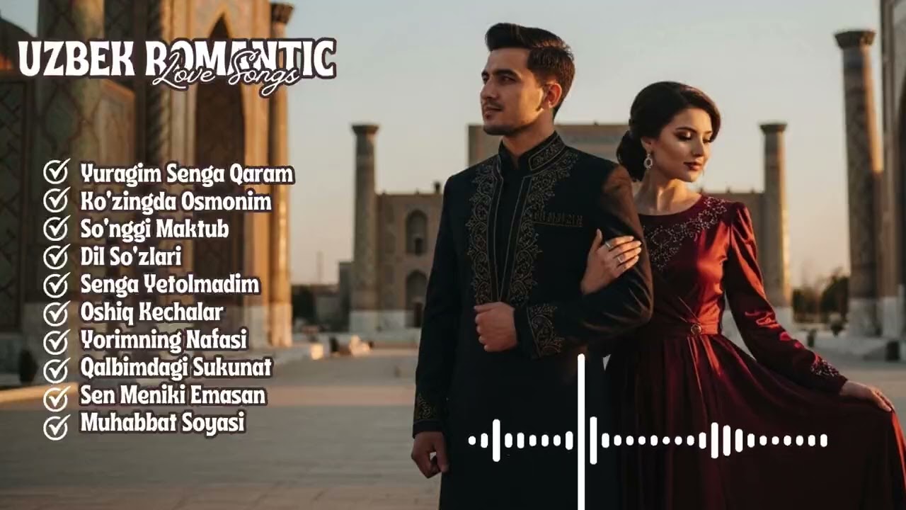Uzbek Emotional Love Music for Longing Hearts