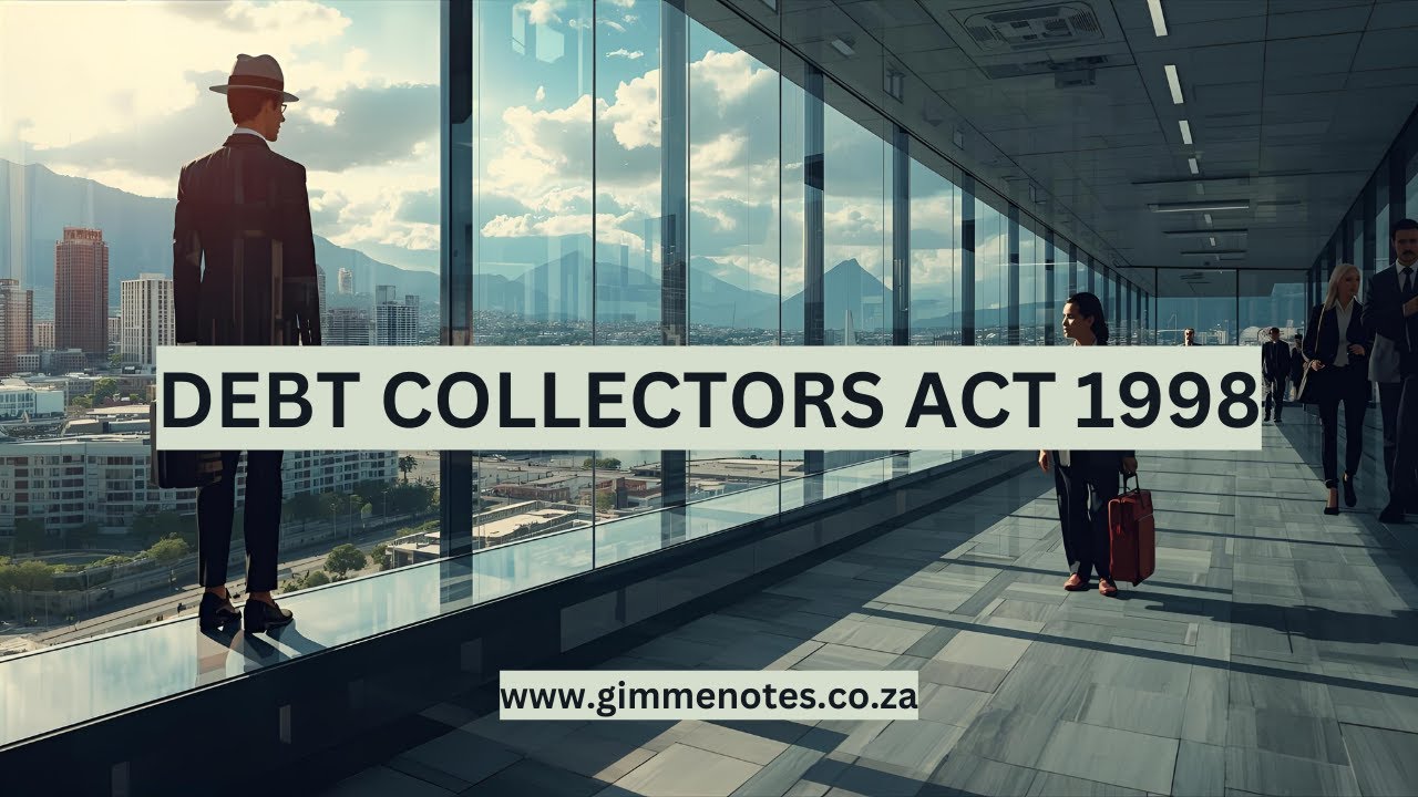 Debt Collectors Act 1998: South Africa&rsquo;s Law on Ethical Debt Recovery