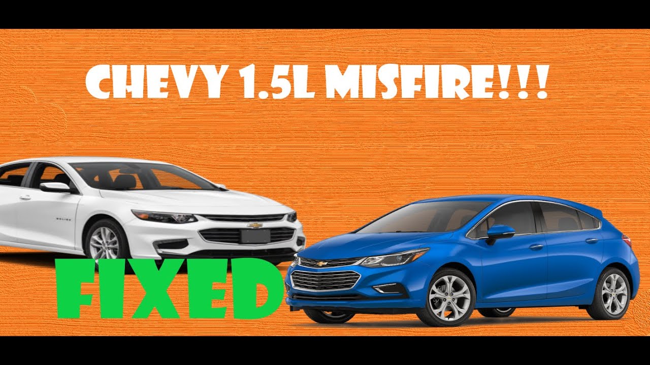 HOW TO FIX miss-fire, cruze, Malibu 1.4l 1.5l code p0300