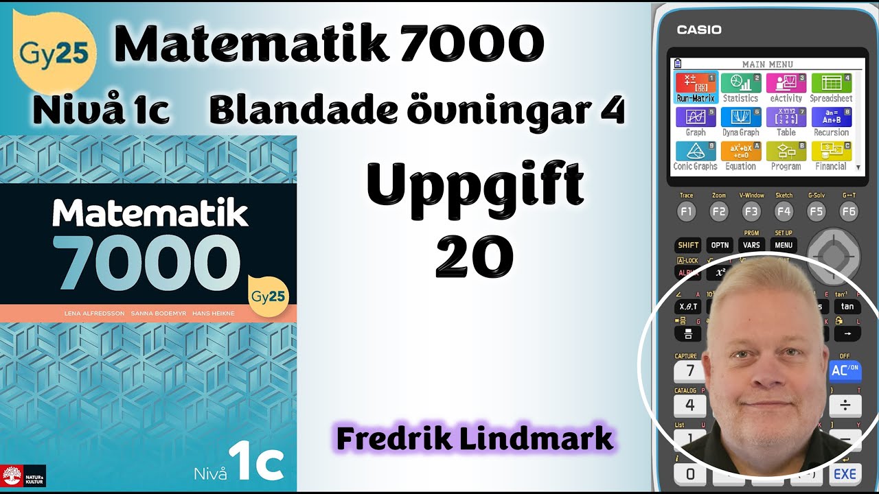 Nivå 1c Uppgift 20 Blandade övningar 4 Matematik 7000