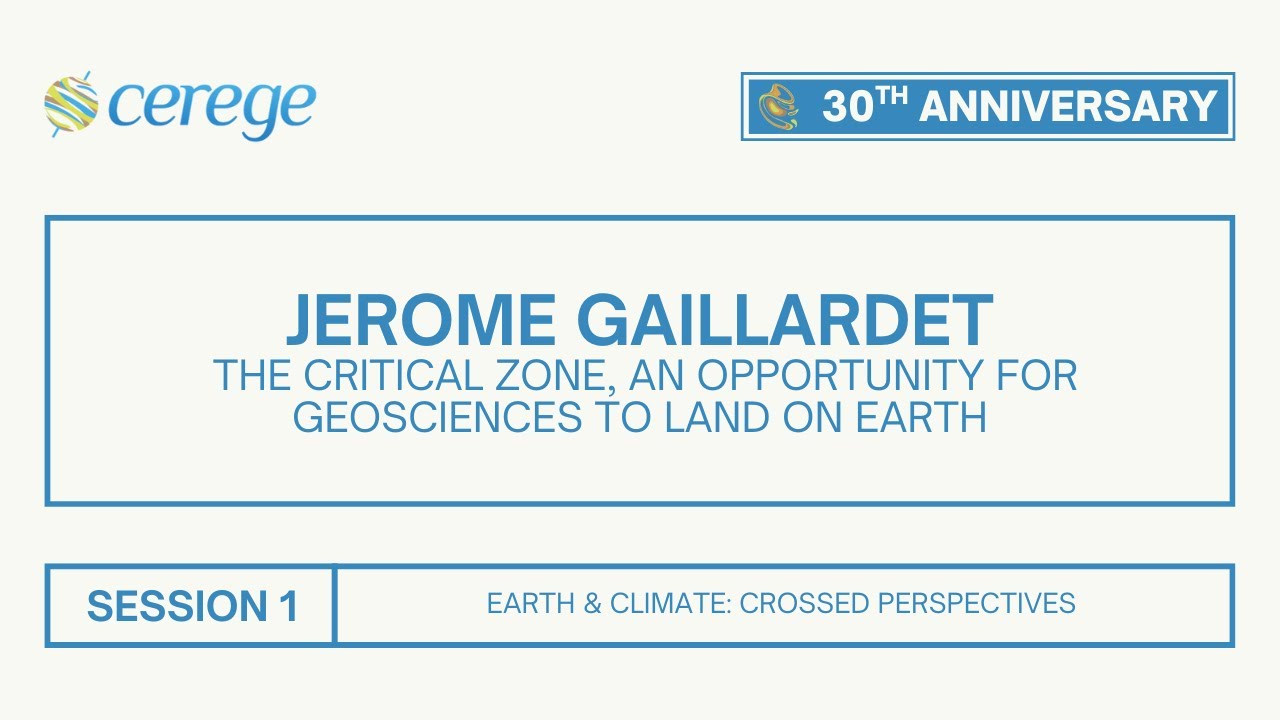 The Critical Zone: How Geosciences Connect Earth&rsquo;s Surfaces | J&eacute;r&ocirc;me Gaillardet