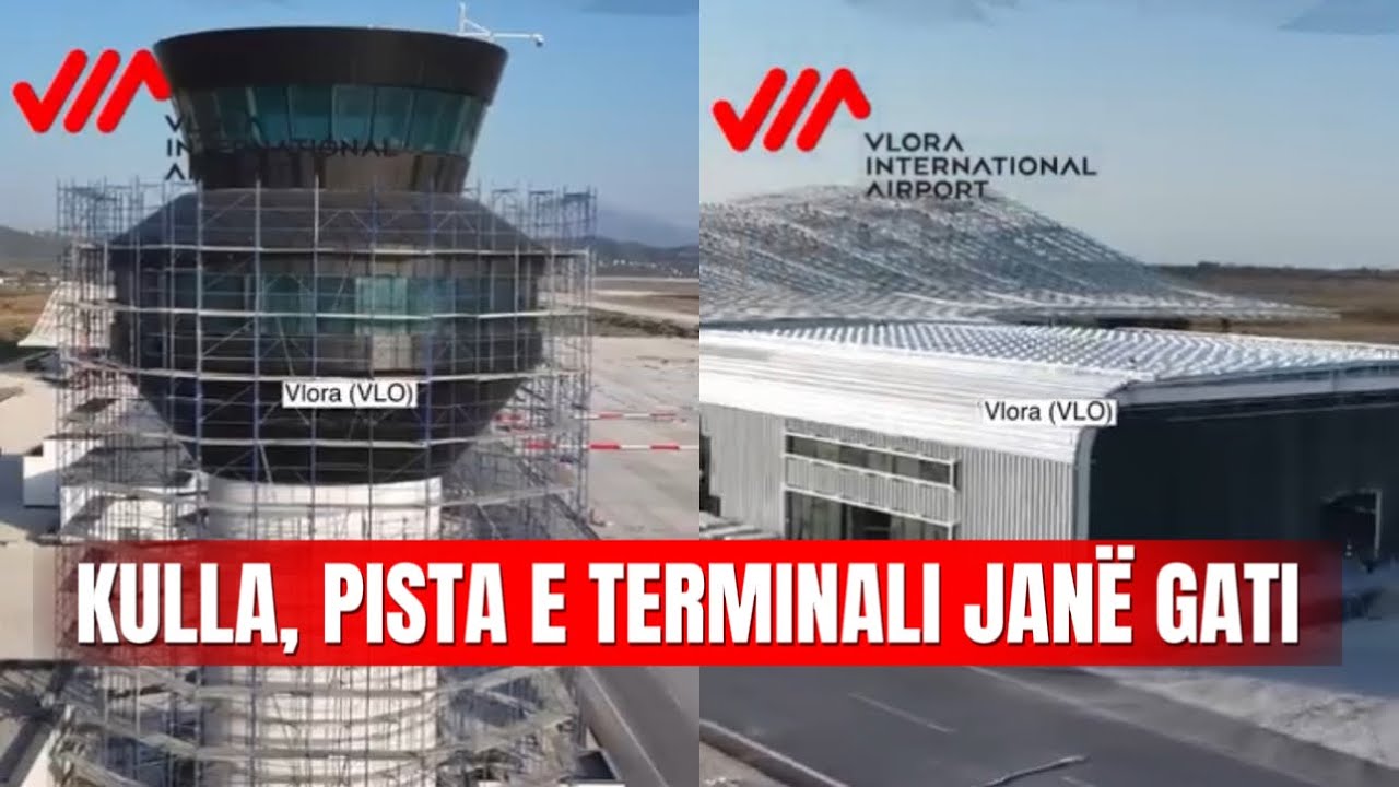 Zbulohet data kur hapet Aeroporti i Vlorës, ja si duken kulla, terminali dhe pista… thuajse gati