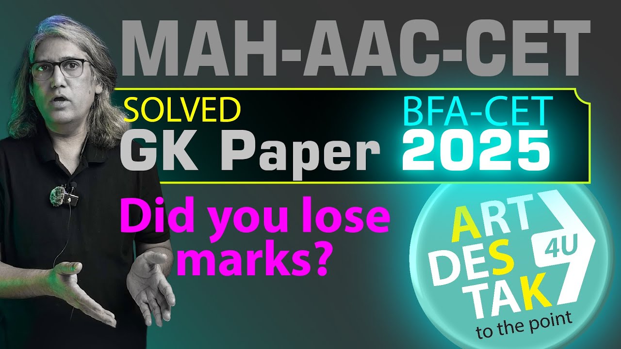 BFA Entrance Exam🎨Most Recent Solved GK Paper | MAHAACCET 2025