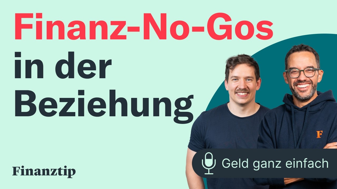 Finanz-No-Gos in Beziehungen | Geld ganz einfach