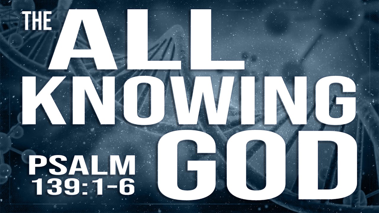The All-Knowing God