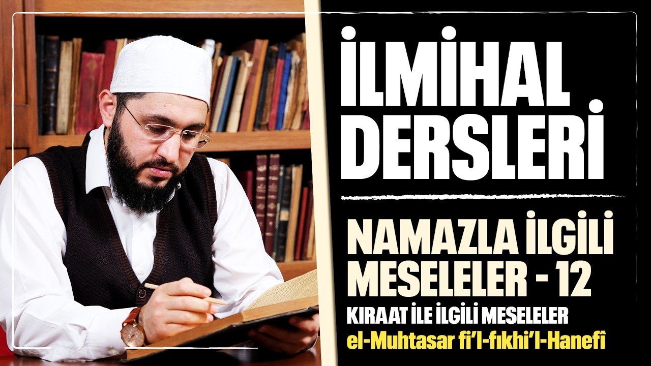 İlmihâl Dersleri - 37 | Mahmut Sami Gülcü