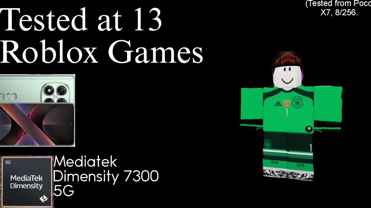 Poco X7 Roblox Lag Test, Tested in 13 Popular Games. (OLD / READ DESC)