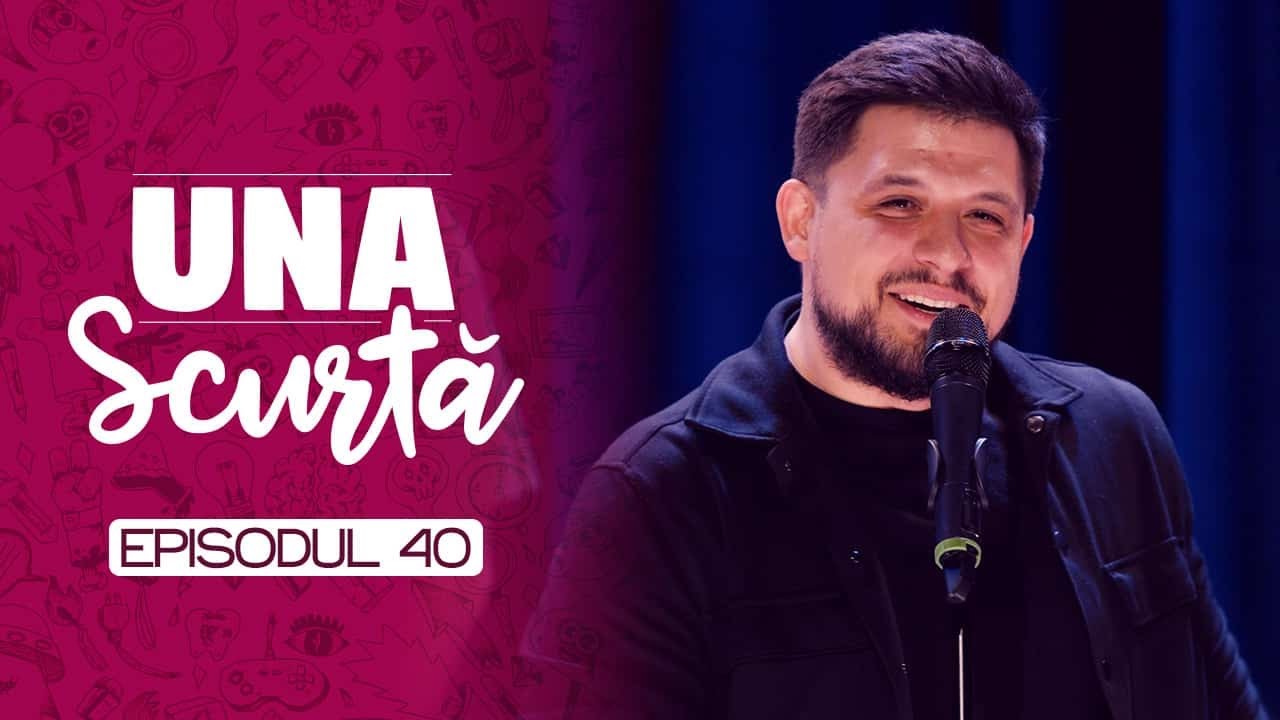 Una Scurtă Ep.40 | Sorin Pârcălab, Maria Popovici, Virgil Ciulin, Banciu, Edi Rădoiu și Frînculescu