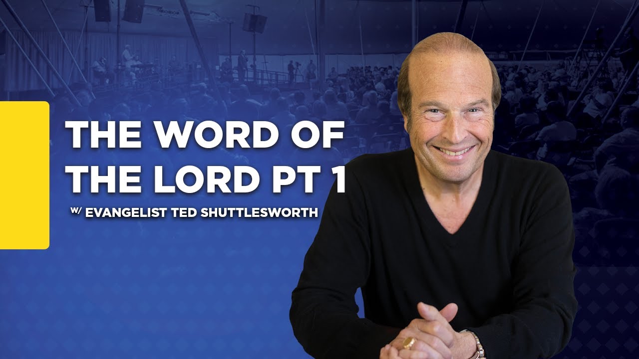 The Word Of The Lord Part 1