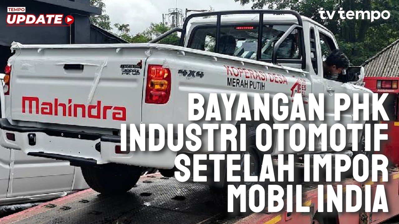 Bayangan PHK Industri Otomotif Setelah Impor Mobil India