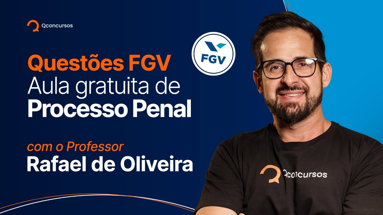 Questões FGV: Aula de Processo Penal [Aula Gratuita] #aovivo