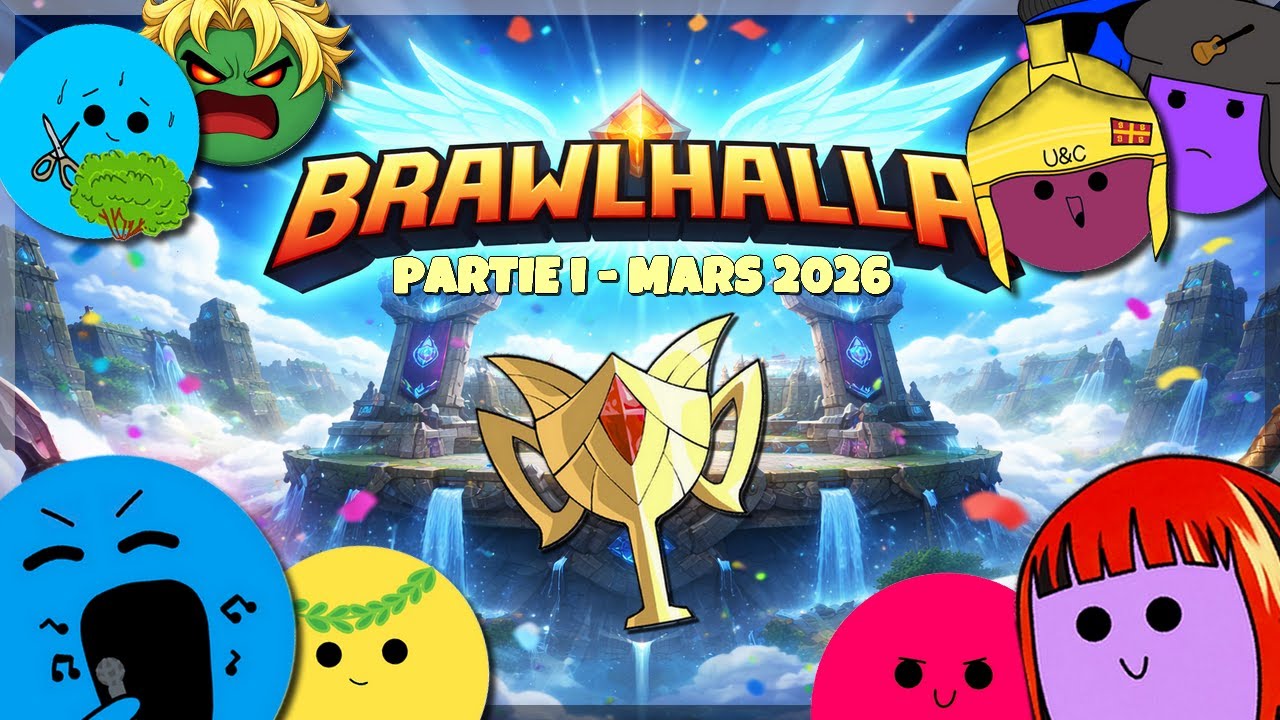 Championnat Brawlhalla Unicss et Clem - Partie 1 (mars 2026)