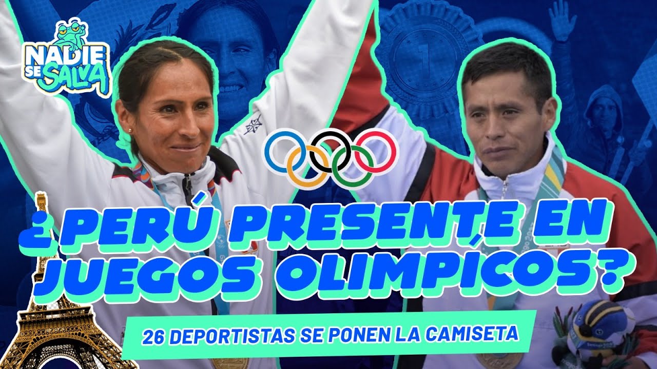 DELEGACI&Oacute;N DE DEPORTISTAS PROFESIONALES REPRESENTAN AL PER&Uacute; EN PAR&Iacute;S 2024 | #NADIESESALVA