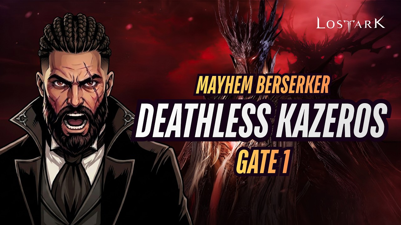 [Lost Ark] 4500 CP Mayhem Berserker - 111 - Deathless Kazeros Finale - Gate 1