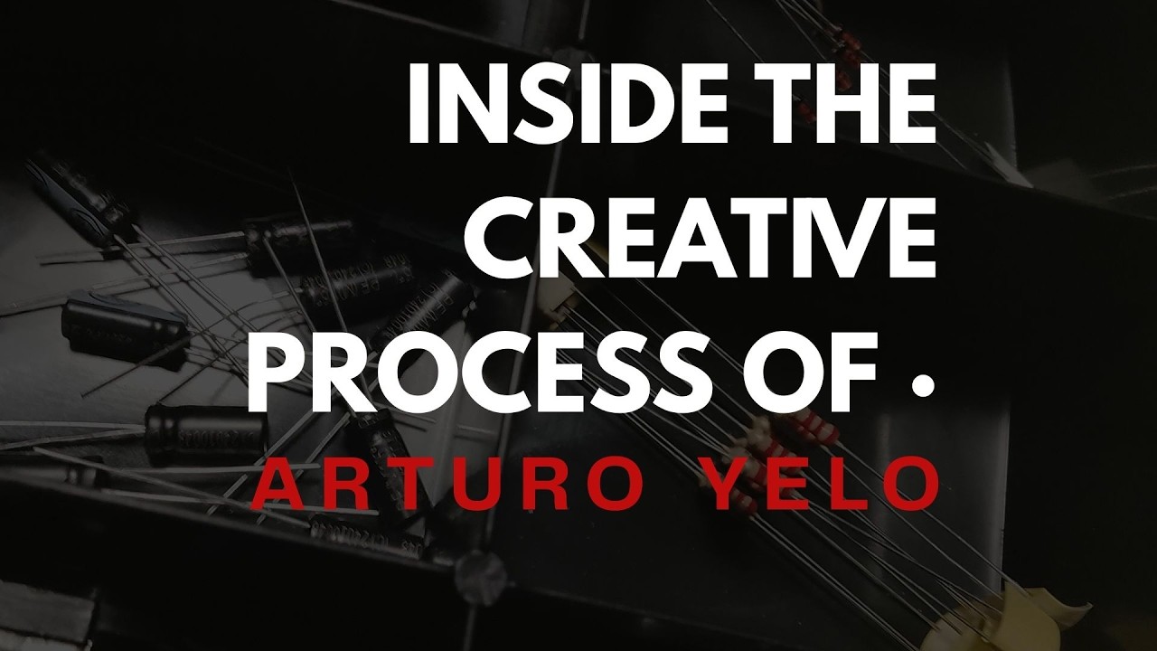 Inside the Creative Process of · Arturo Yelo