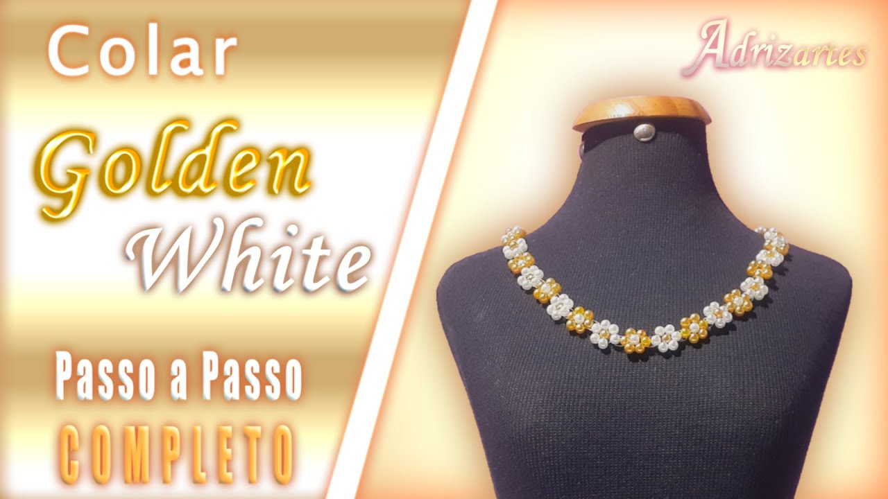 Como Fazer Colar de Pérolas Golden White - Adrizartes Bijuterias Fácil de Fazer