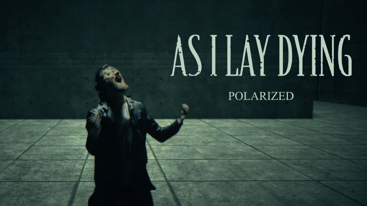 AS I LAY DYING - Polarized (Official Video)